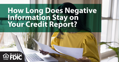 How Long Does Negative Info Stay on Your Credit Report? (Full 2025 Timeline)